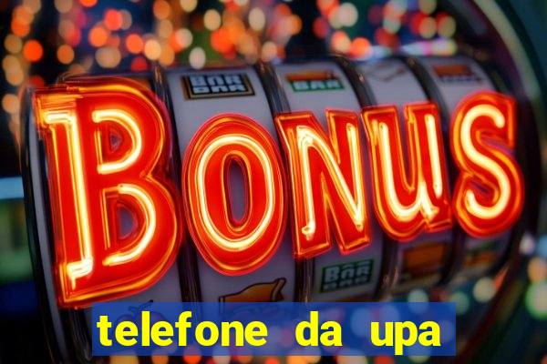 telefone da upa roberto santos